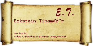 Eckstein Tihamér névjegykártya